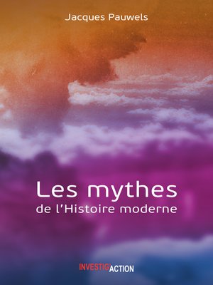 cover image of Les Mythes de l'Histoire moderne